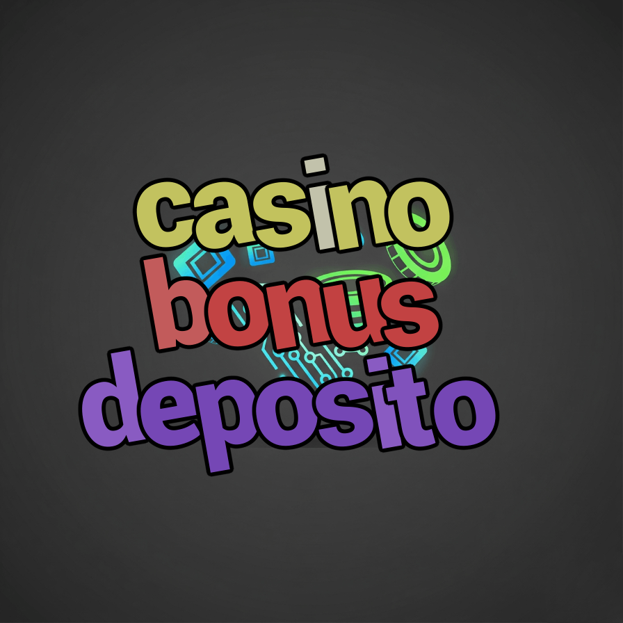 casino bonus deposito